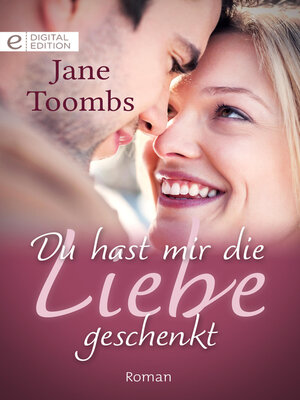 cover image of Du hast mir die Liebe geschenkt